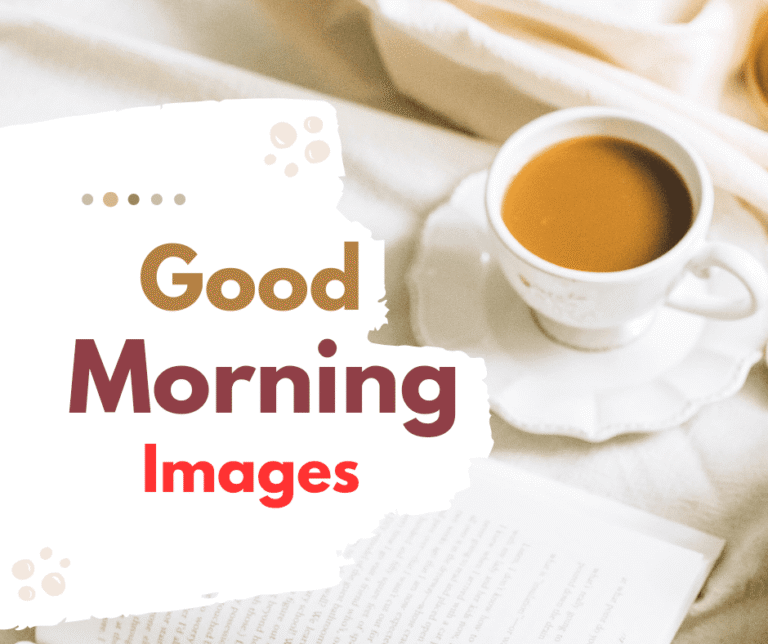 Good Morning Images Hindi: शुभ प्रभात इमेजेस और प्रेरणादायक संदेश